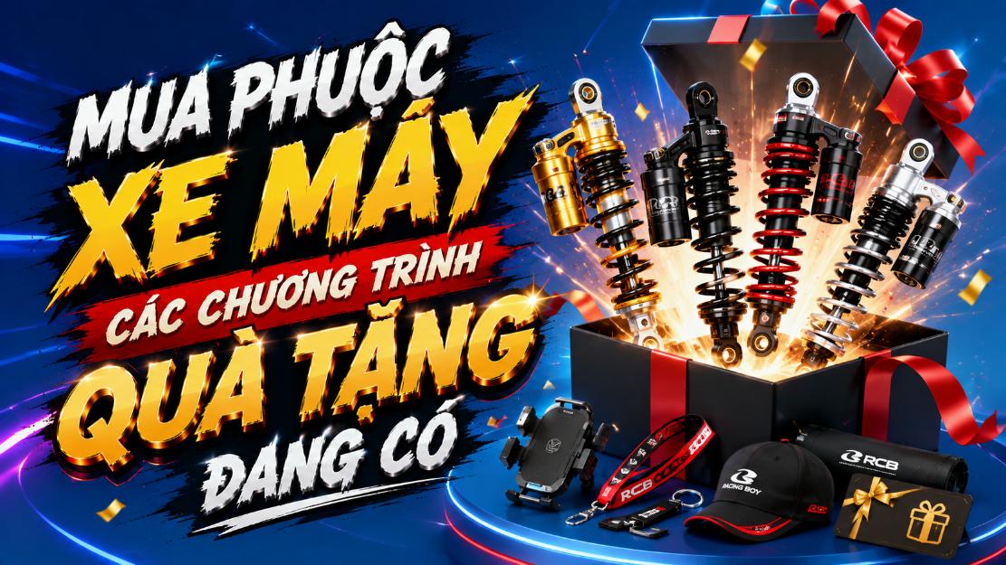 Mua phuộc xe máy – Các chương trình quà tặng đang có