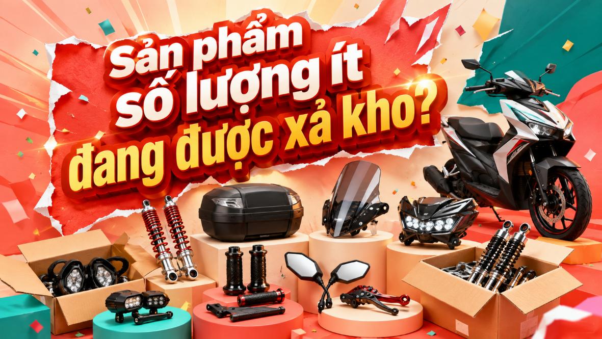 Sản phẩm số lượng ít đang được xả kho – Có đáng mua?